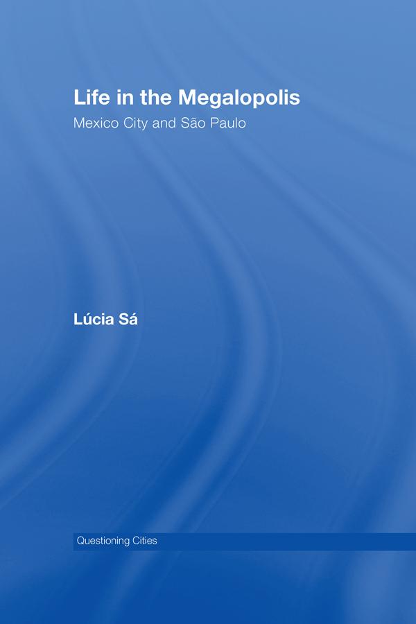 Life in the Megalopolis by Lucia Sa