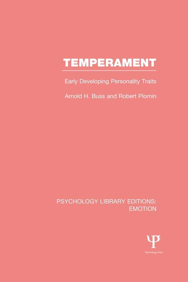 Temperament (PLE: Emotion) by Arnold H. Buss, Robert Plomin