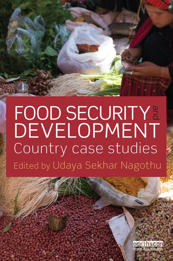 Food Security and Development by Udaya Sekhar Nagothu