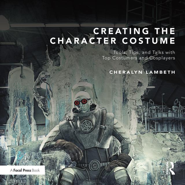 Creating the Character Costume by Cheralyn Lambeth