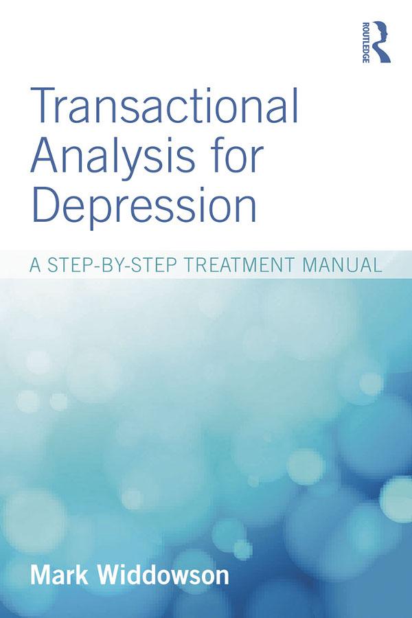 Transactional Analysis for Depression by Mark Widdowson