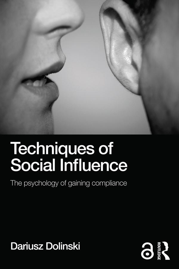 Techniques of Social Influence by Dariusz Dolinski