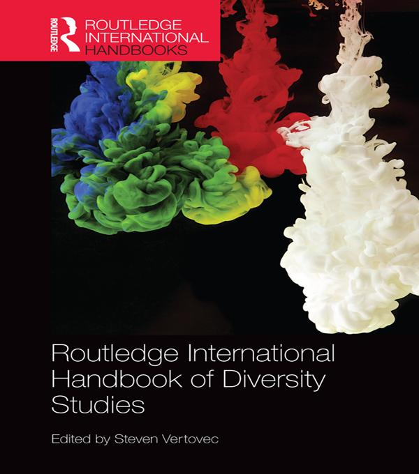 Routledge International Handbook of Diversity Studies by Steven Vertovec