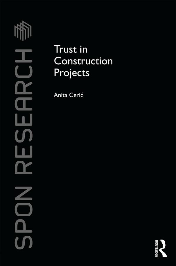 Trust in Construction Projects by Anita Cerić
