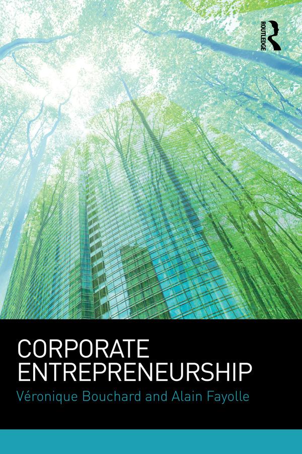 Corporate Entrepreneurship by Alain Fayolle, Véronique Bouchard