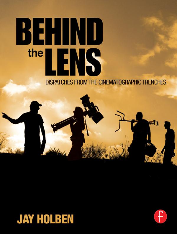 Behind the Lens by Jay Holben