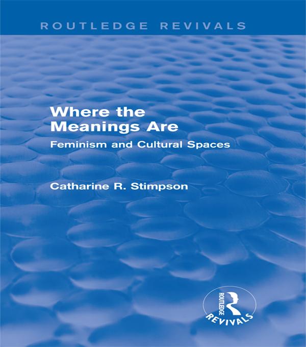 Where the Meanings Are (Routledge Revivals)
