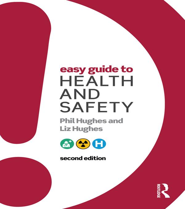 Easy Guide to Health and Safety by Liz Hughes, Phil Hughes