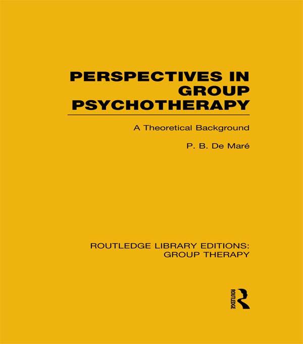 Perspectives in Group Psychotherapy