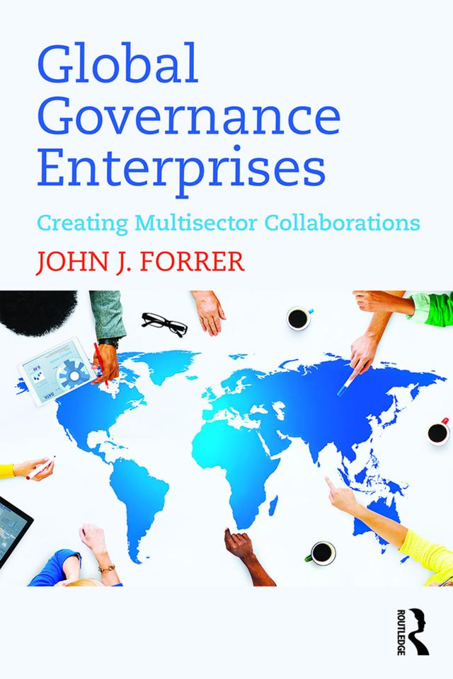 Global Governance Enterprises by John Forrer
