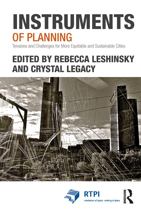 Instruments of Planning by Crystal Legacy, Rebecca Leshinsky