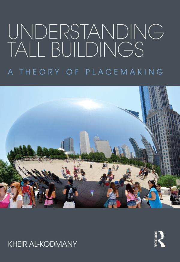 Understanding Tall Buildings by Kheir Al-Kodmany