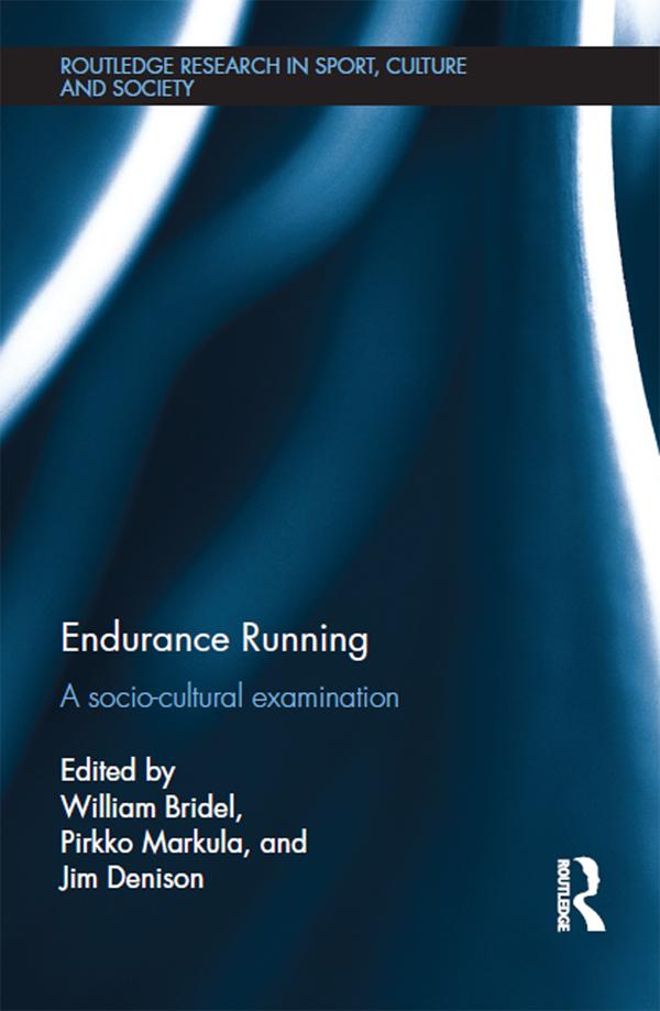 Endurance Running by Jim Denison, Pirkko Markula, William Bridel