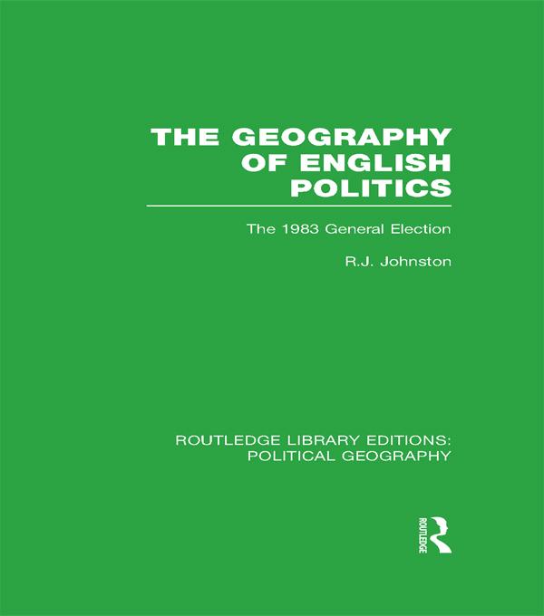 The Geography of English Politics