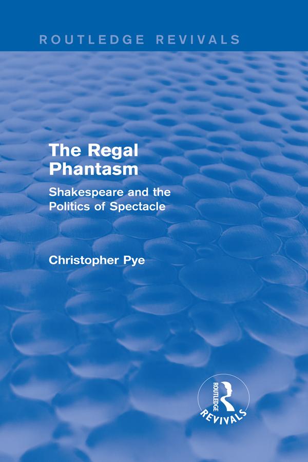 The Regal Phantasm (Routledge Revivals)