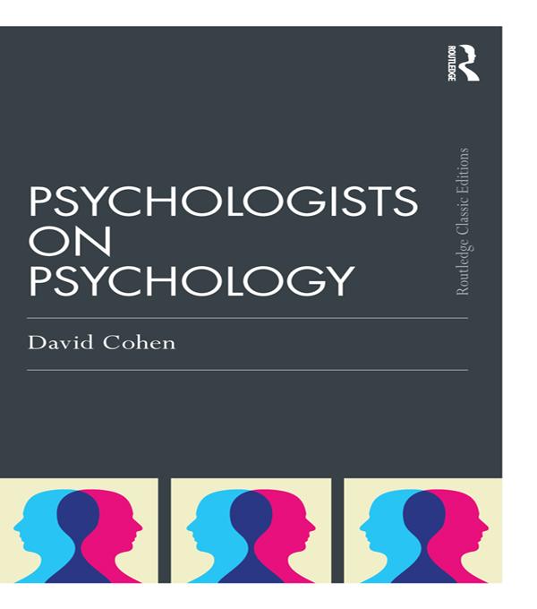 Psychologists on Psychology (Classic Edition) by David Cohen