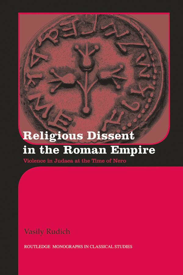 Religious Dissent in the Roman Empire by Vasily Rudich