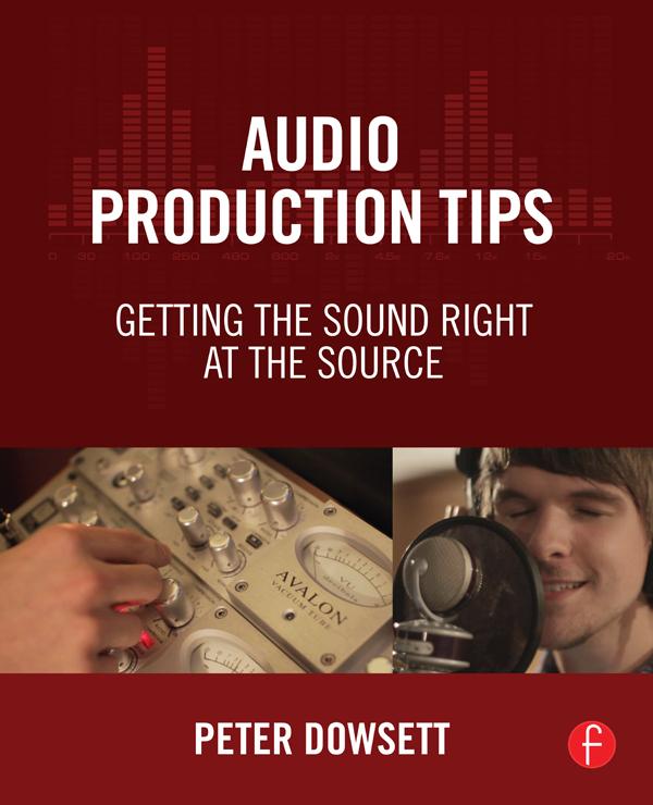 Audio Production Tips by Peter Dowsett