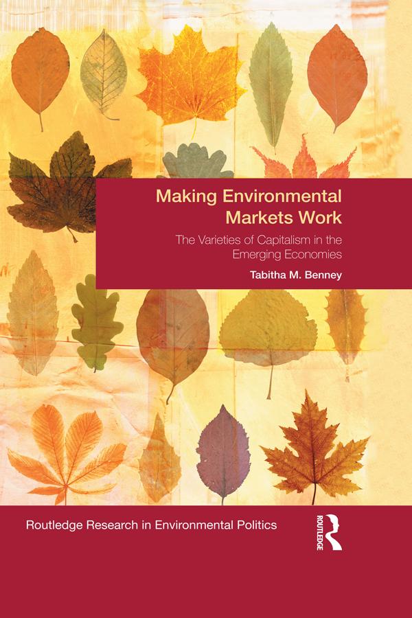 Making Environmental Markets Work by Tabitha M. Benney