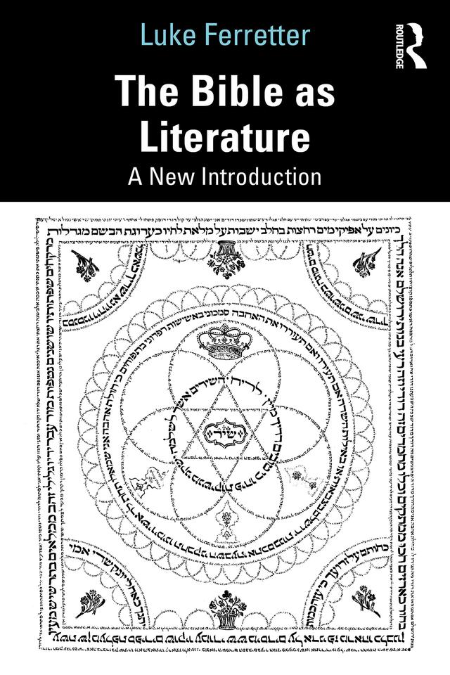 The Bible as Literature by Luke Ferretter