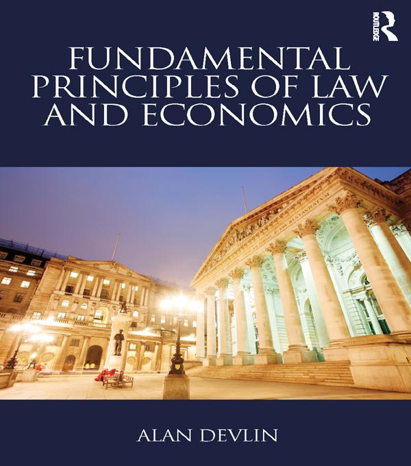 Fundamental Principles of Law and Economics by Alan Devlin