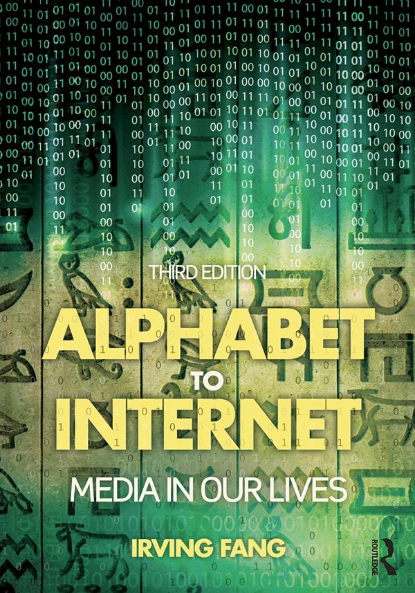 Alphabet to Internet by Irving Fang