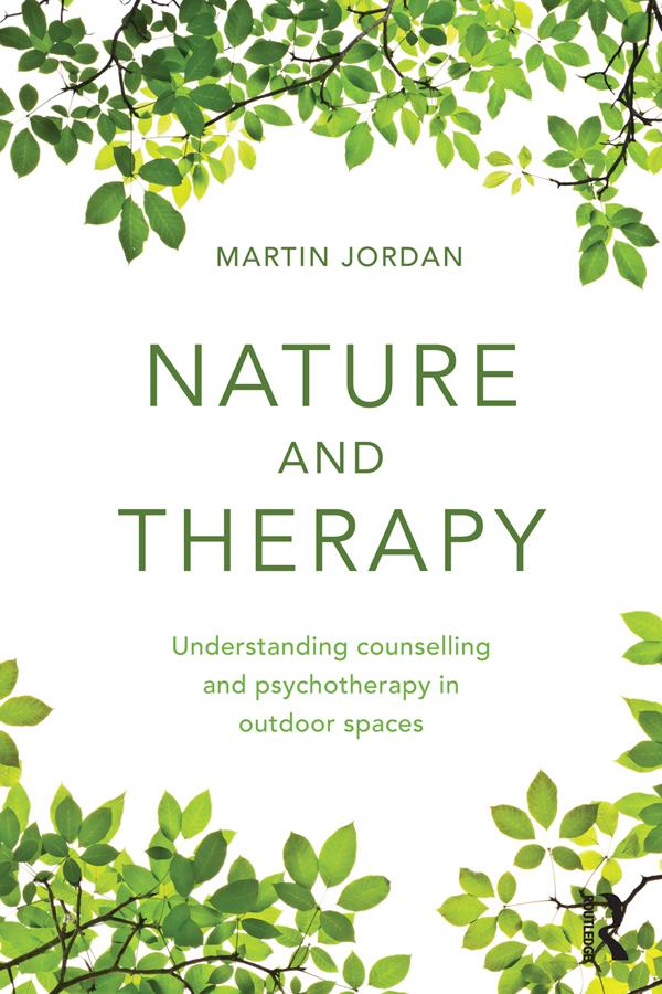 Nature and Therapy by Martin Jordan