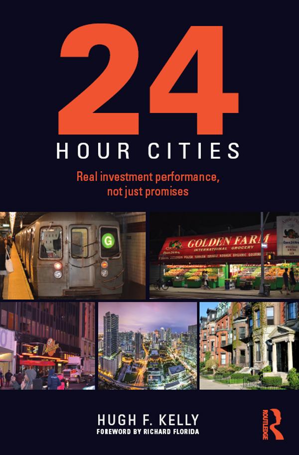 24-Hour Cities by Hugh F. Kelly