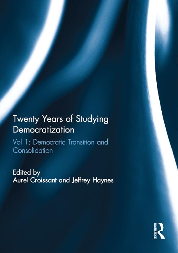Twenty Years of Studying Democratization by Aurel Croissant, Jeffrey Haynes