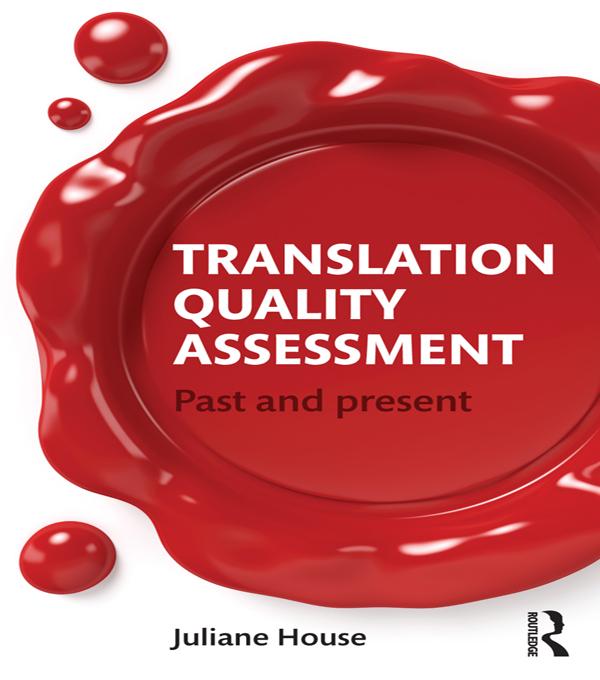 Translation Quality Assessment by Juliane House