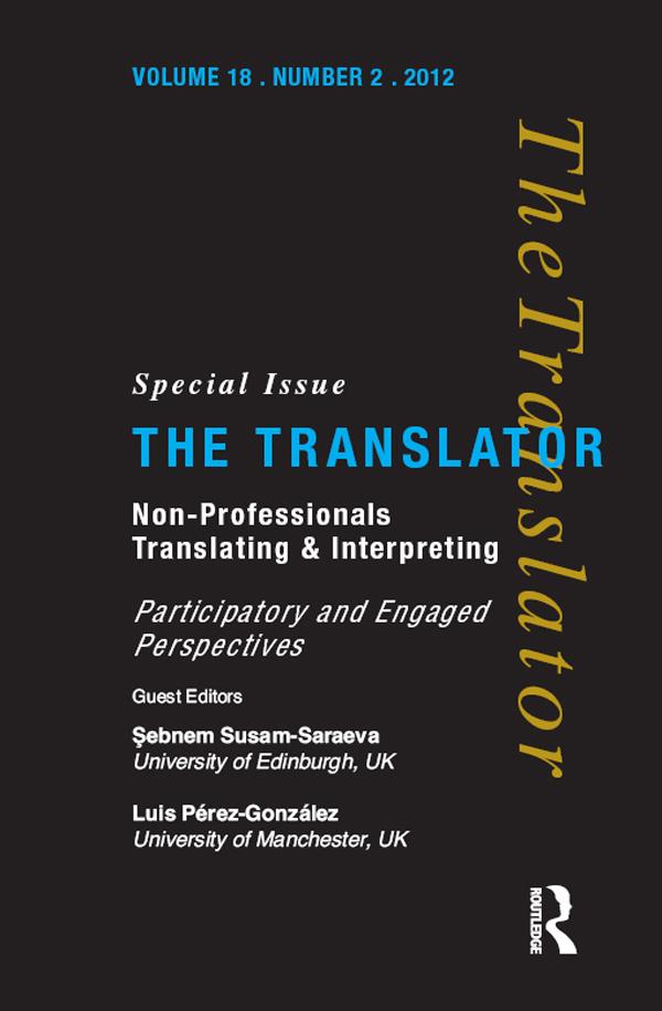 Non-Professional Translating and Interpreting by Luis Pérez-González, Sebnem Susam-Sarajeva