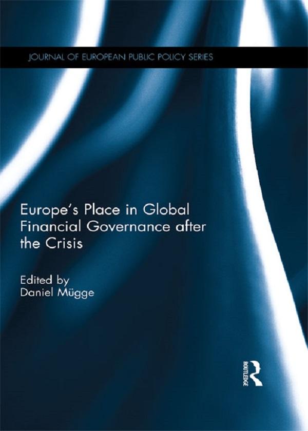 Europe’s Place in Global Financial Governance after the Crisis