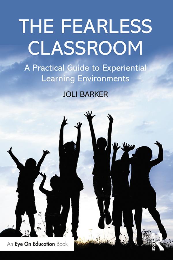 The Fearless Classroom by Joli Barker