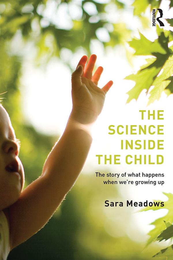 The Science inside the Child by Sara Meadows