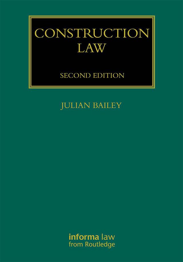 Construction Law by Julian Bailey