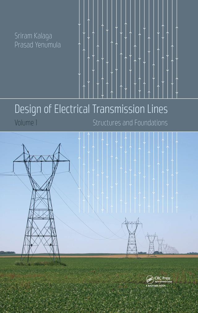 Design of Electrical Transmission Lines by Prasad Yenumula, Sriram Kalaga