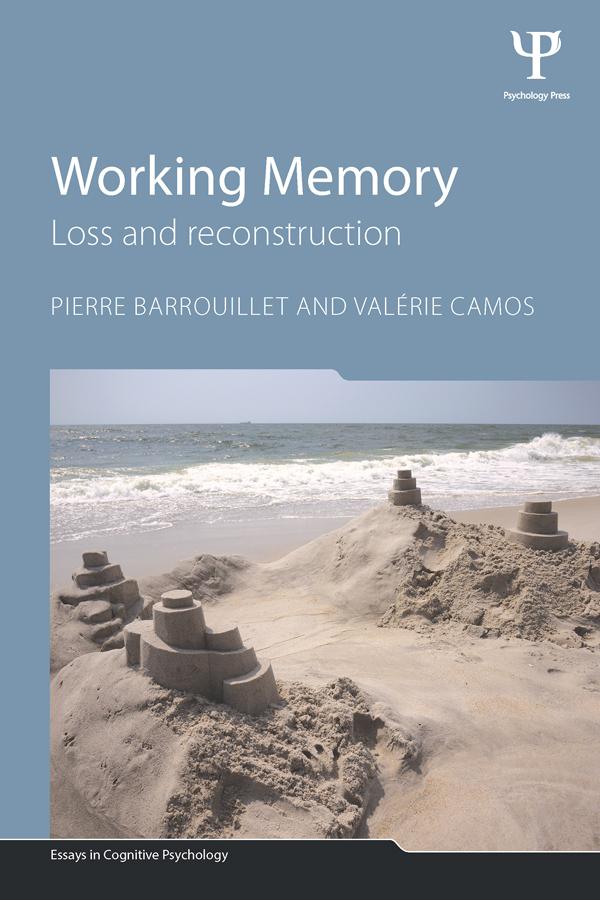 Working Memory by Pierre Barrouillet, Valérie Camos