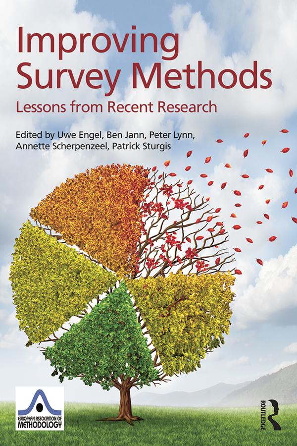 Improving Survey Methods by Annette Scherpenzeel, Ben Jann, Patrick Sturgis, Peter Lynn, Uwe Engel