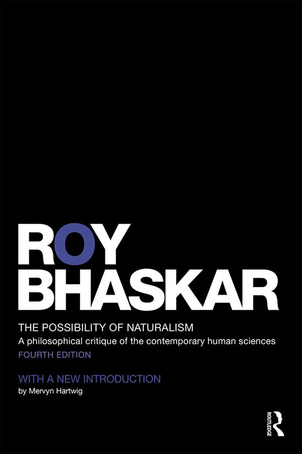 The Possibility of Naturalism by Roy Bhaskar