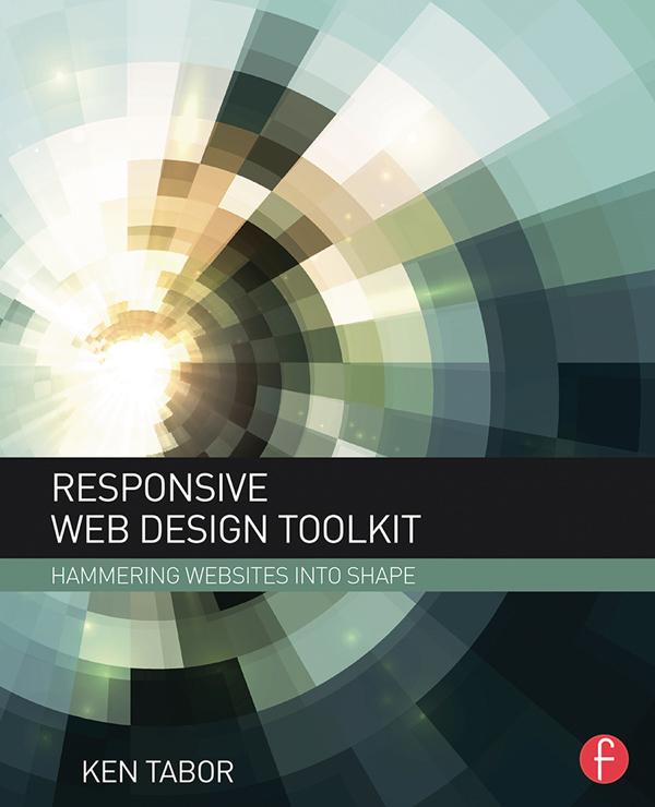 Responsive Web Design Toolkit by Ken Tabor