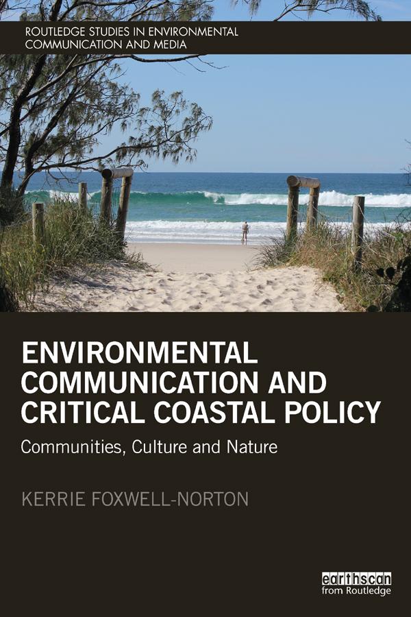 Environmental Communication and Critical Coastal Policy by Kerrie Foxwell-Norton