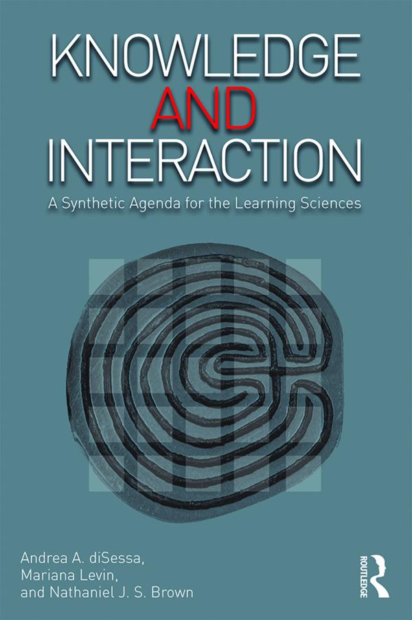 Knowledge and Interaction by Andrea A. diSessa, Mariana Levin, Nathaniel J.S. Brown