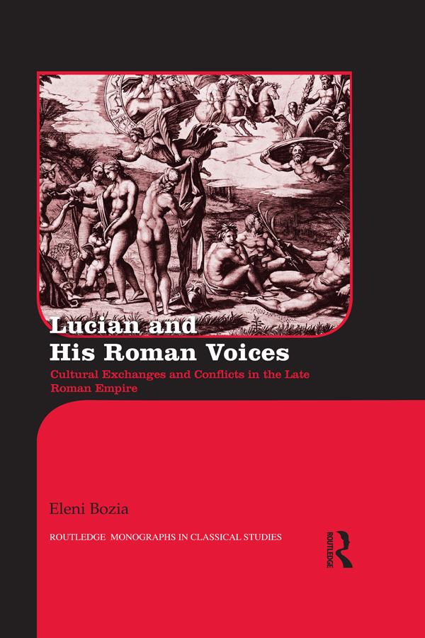 Lucian and His Roman Voices by Eleni Bozia