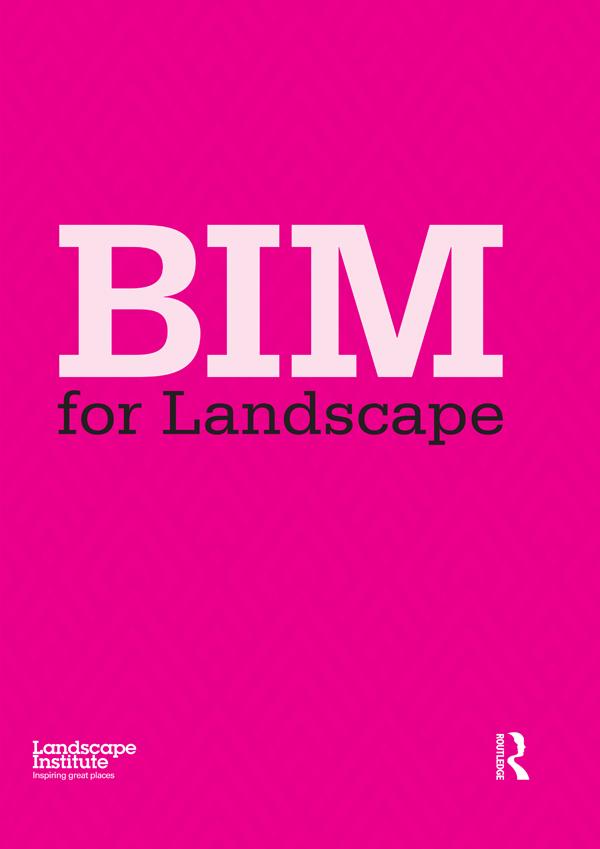 BIM for Landscape by Landscape Institute