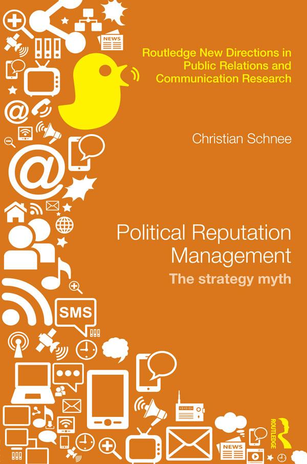 Political Reputation Management by Christian Schnee