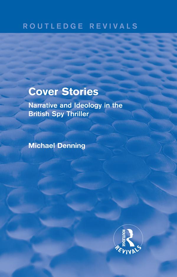 Cover Stories (Routledge Revivals) by Michael Denning