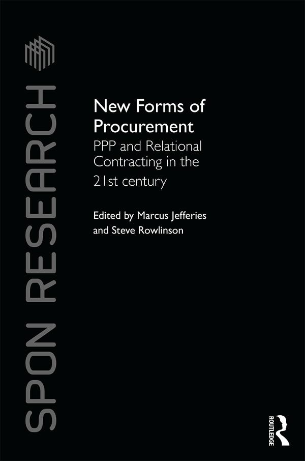 New Forms of Procurement by Marcus C. Jefferies, Steve Rowlinson