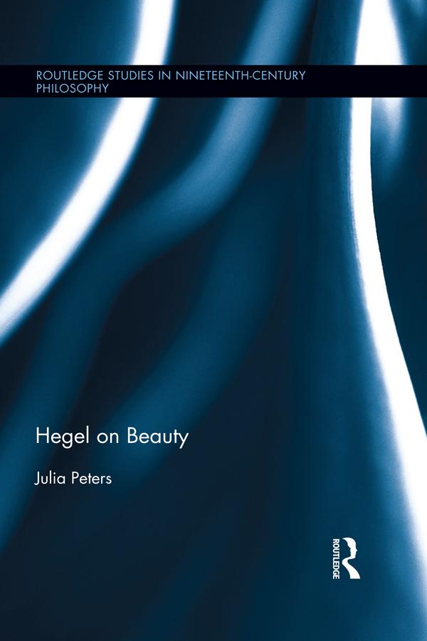 Hegel on Beauty by Julia Peters