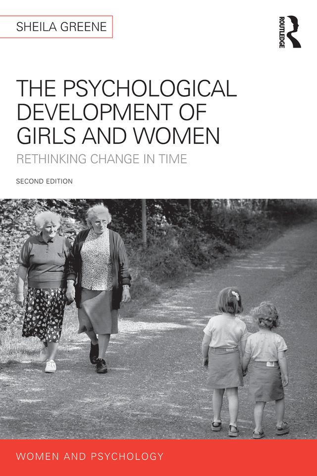 The Psychological Development of Girls and Women by Sheila Greene