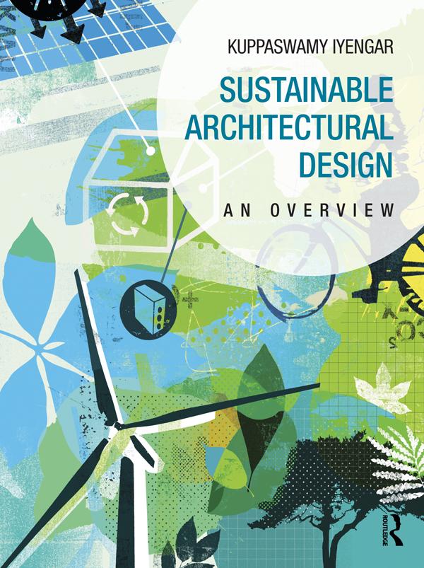 Sustainable Architectural Design by Kuppaswamy Iyengar